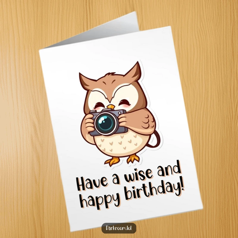 Funny Free Printable Birthday Card: Cheerful owl holding camera, capturing a fleeting birthday moment, wise and humorous, digital download.